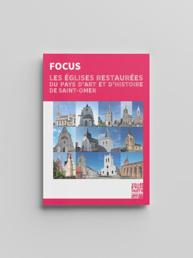 Focus Les églises restaurées du Pays d'art et d'histoire de Saint-Omer